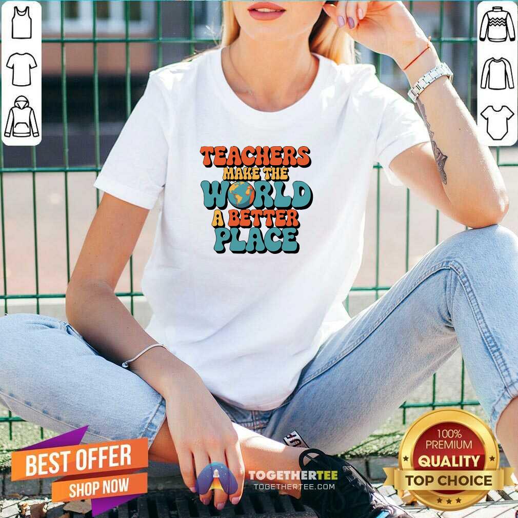 Hot Teachers Make The World A Better Place Retro Globe T-Shirt - Image 2