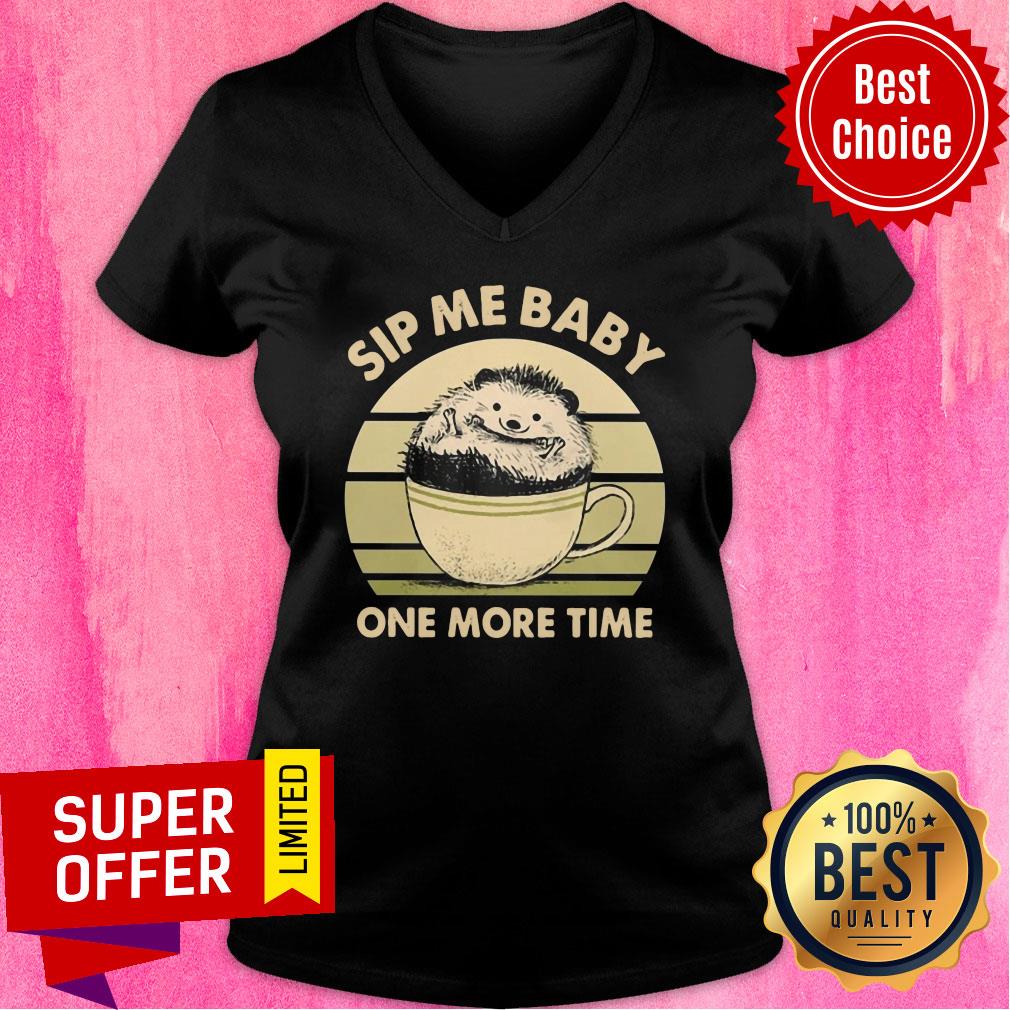 Hedgehog Sip Me Baby One More Time Vintage Shirt - Image 3