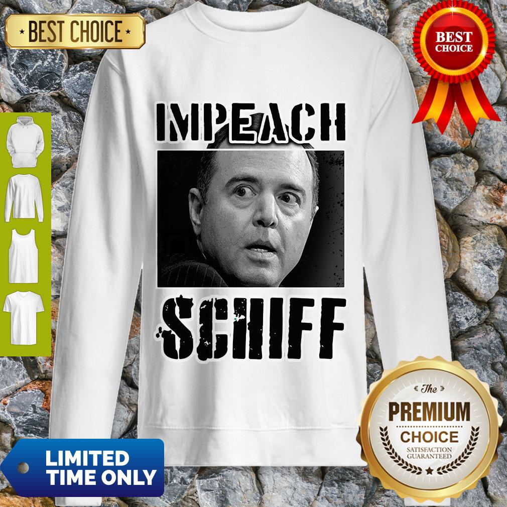 Impeach Adam Schiff Funny Pro Conservative Republican Gift Shirt - Image 2
