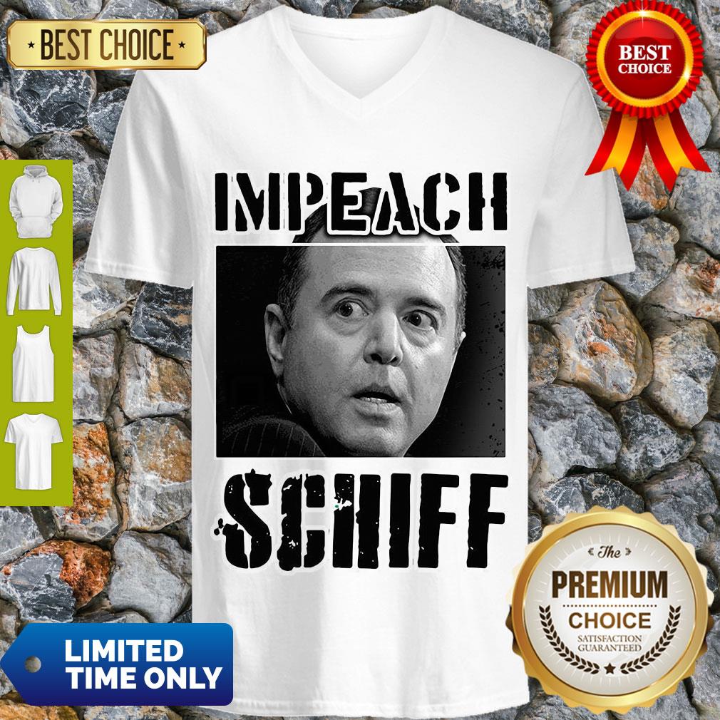 Impeach Adam Schiff Funny Pro Conservative Republican Gift Shirt - Image 4