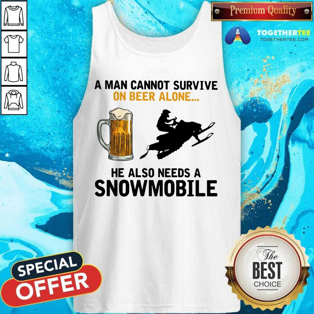 A Man Cannot Survive On Beer Alone He Needs A Snowmobile Shirt - Image 4
