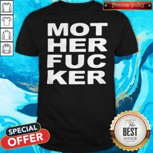 Awesome Mother Fucker Shirt