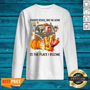 Alternative view of Excellent Country Roads Take Me Home To The Place I Belong Shirt