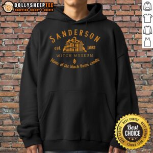 Alternative view of Good Sanderson Witch Museum Home Of The Black Flame Candle Est 1693 T-Shirt