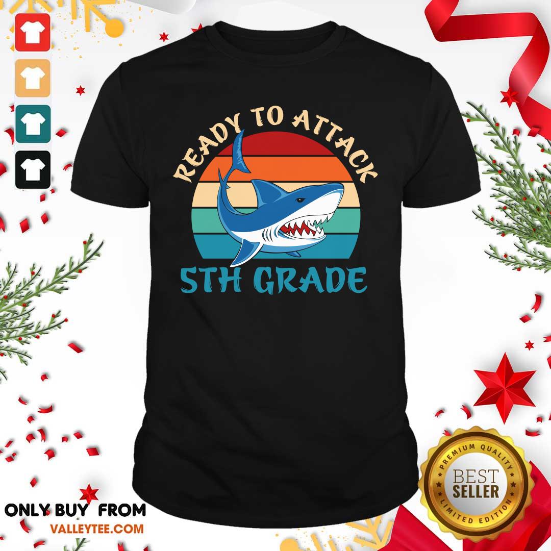 Nice Shank Ready To Attack 5th Grade Vintage Shirt