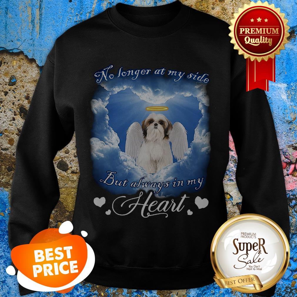 Shih Tzu Angel No Longer At My Side But Always In My Heart Shirt - Image 4