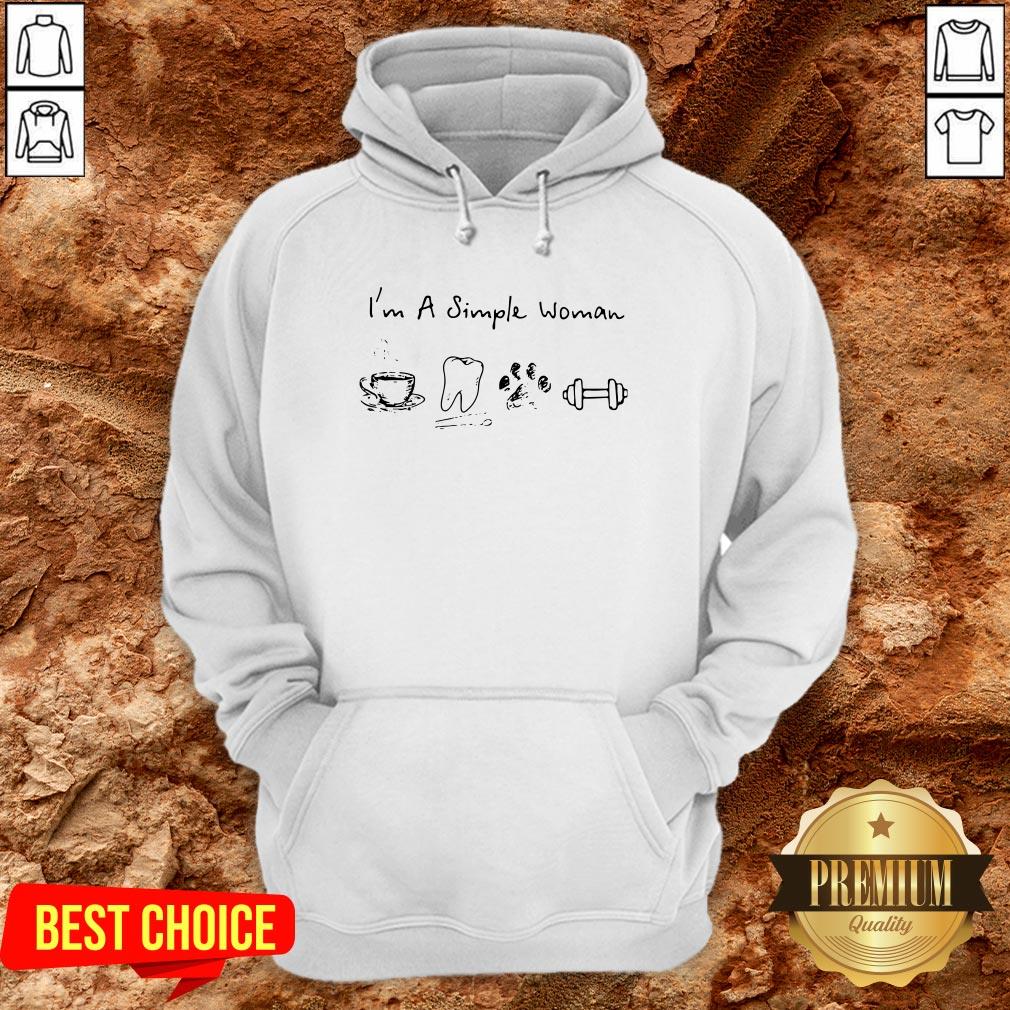 I’m A Simple Woman Coffee Dental Dog Paw And Dumbbell Shirt - Image 5
