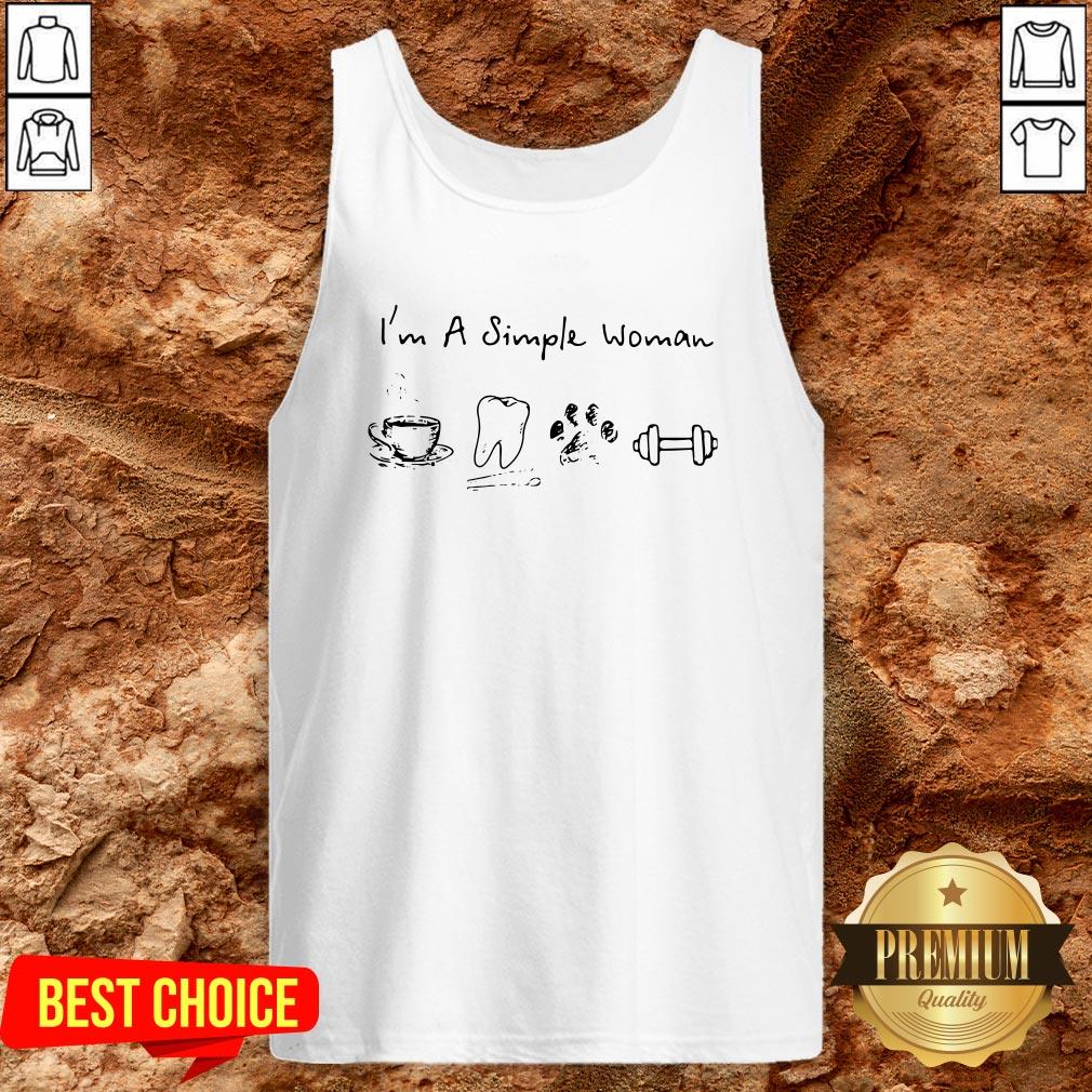 I’m A Simple Woman Coffee Dental Dog Paw And Dumbbell Shirt - Image 3