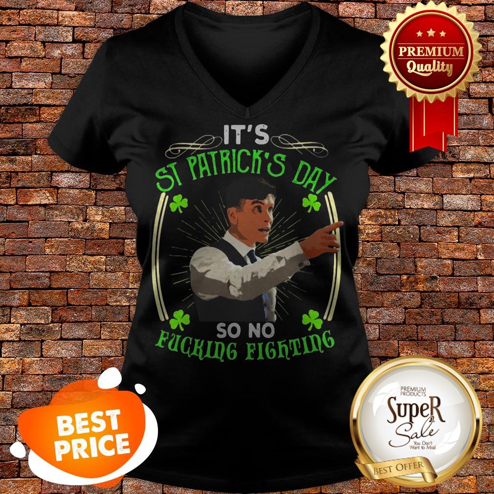 Nice Peaky Blinders It’s St Patrick’s Day So No Fucking Fighting Shirt - Image 2