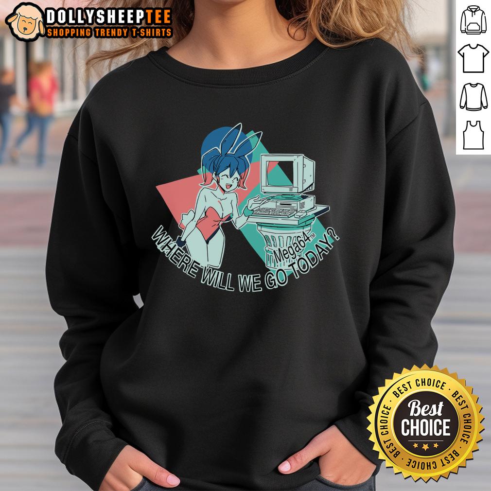 Nice Where Will We Go Today Mega64 Anime T-Shirt - Image 5