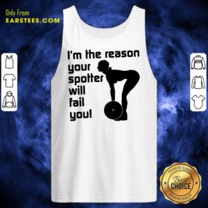 Alternative view of Weightlifting I'm The Reason Shirt