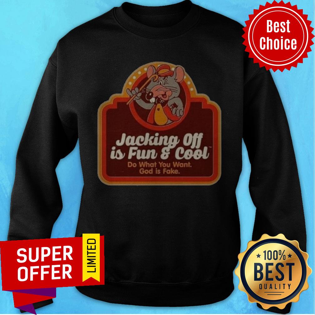 Premium Jacking Off Is Fun And Cool Do What You Want God Is Fake Shirt - Image 3