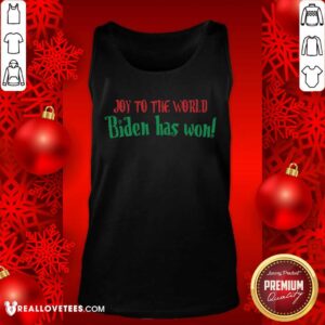 Alternative view of Premium Joy To The World Biden Has Won Christmas Shirt