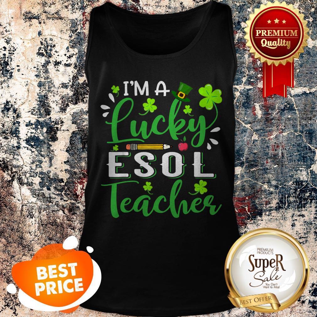 Nice I’m A Lucky ESOL Teacher Shamrock Top Hat St Patrick’s Day T-shirt - Image 2