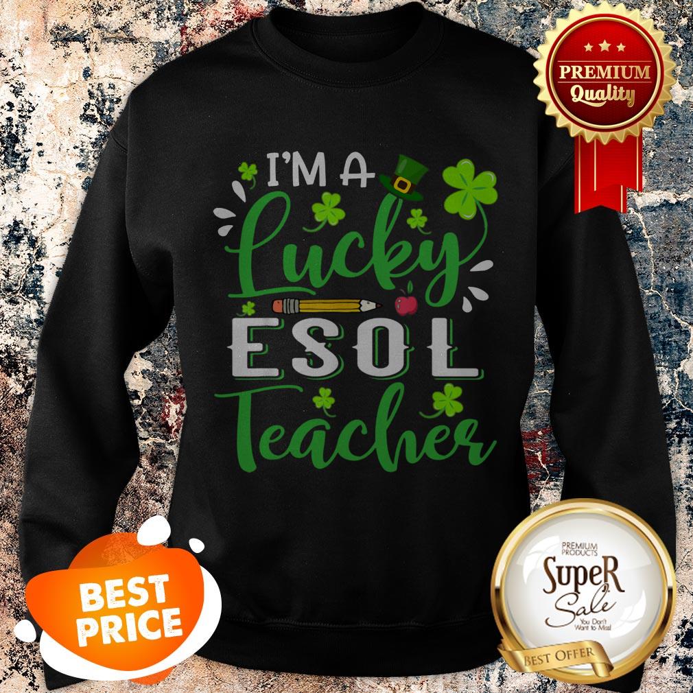 Nice I’m A Lucky ESOL Teacher Shamrock Top Hat St Patrick’s Day T-shirt - Image 4