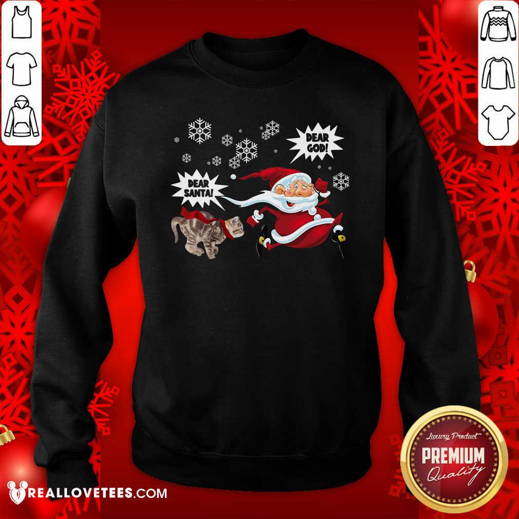 Good Cat Dear Santa Dear God Ugly Christmas Shirt - Image 3