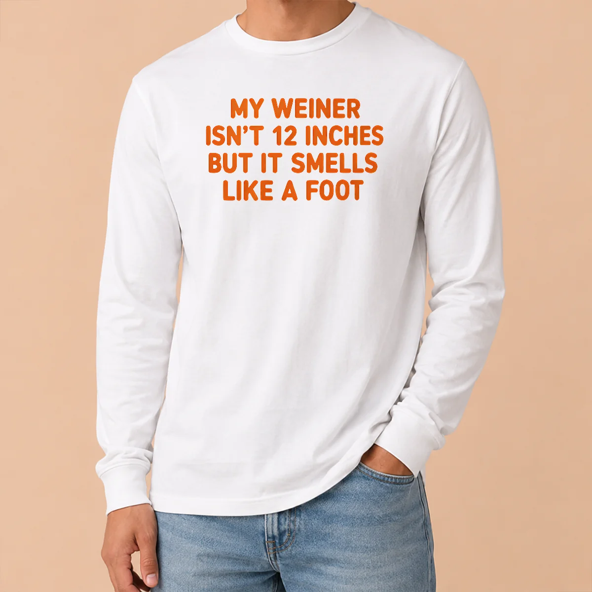 Pretty My Weiner Isn't 12 Inches But It Smells Like A Foot Shirt - Image 6