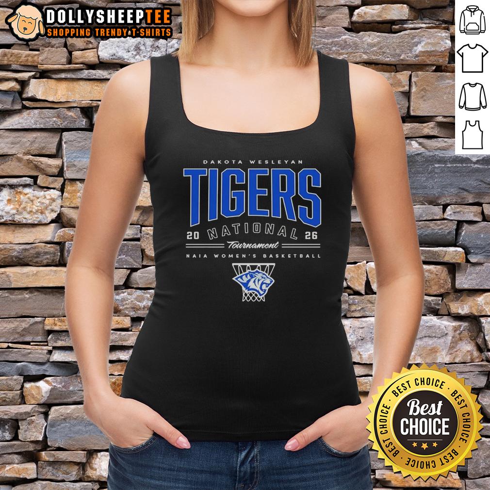 Nice Naia Women's Basketball Dakota Wesleyan Tigers National 2026 Tournament T-Shirt - Image 4