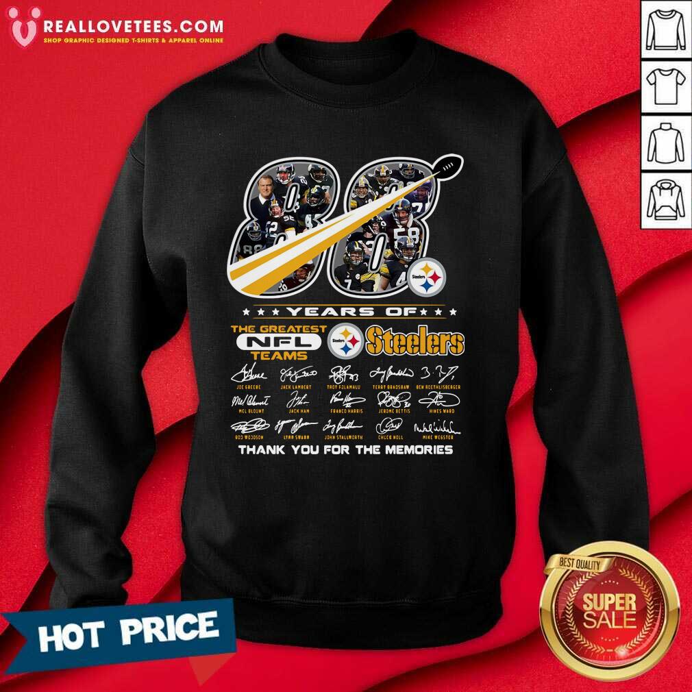 So 88 Years Of The Greatest NFL Teams Pittsburgh Steelers Thank You For The Memories Signatures Shirt - Image 3