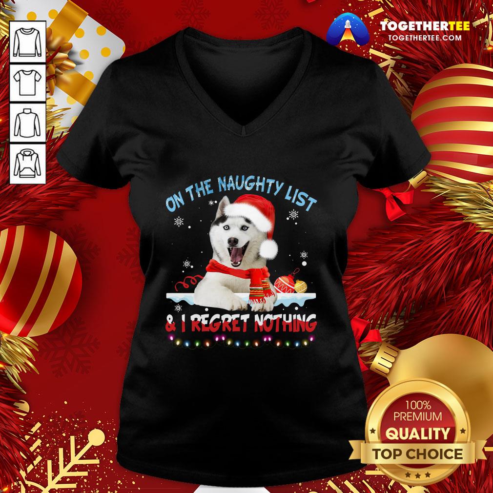 Hot Husky Santa On The Naughty List And I Regret Nothing Christmas Light Shirt - Image 2