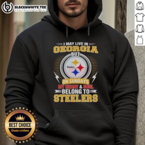 Alternative view of Good Pittsburgh Steelers I May Live In Georgia But On Sundays My Heart And Soul Belong To Steelers T-Shirt
