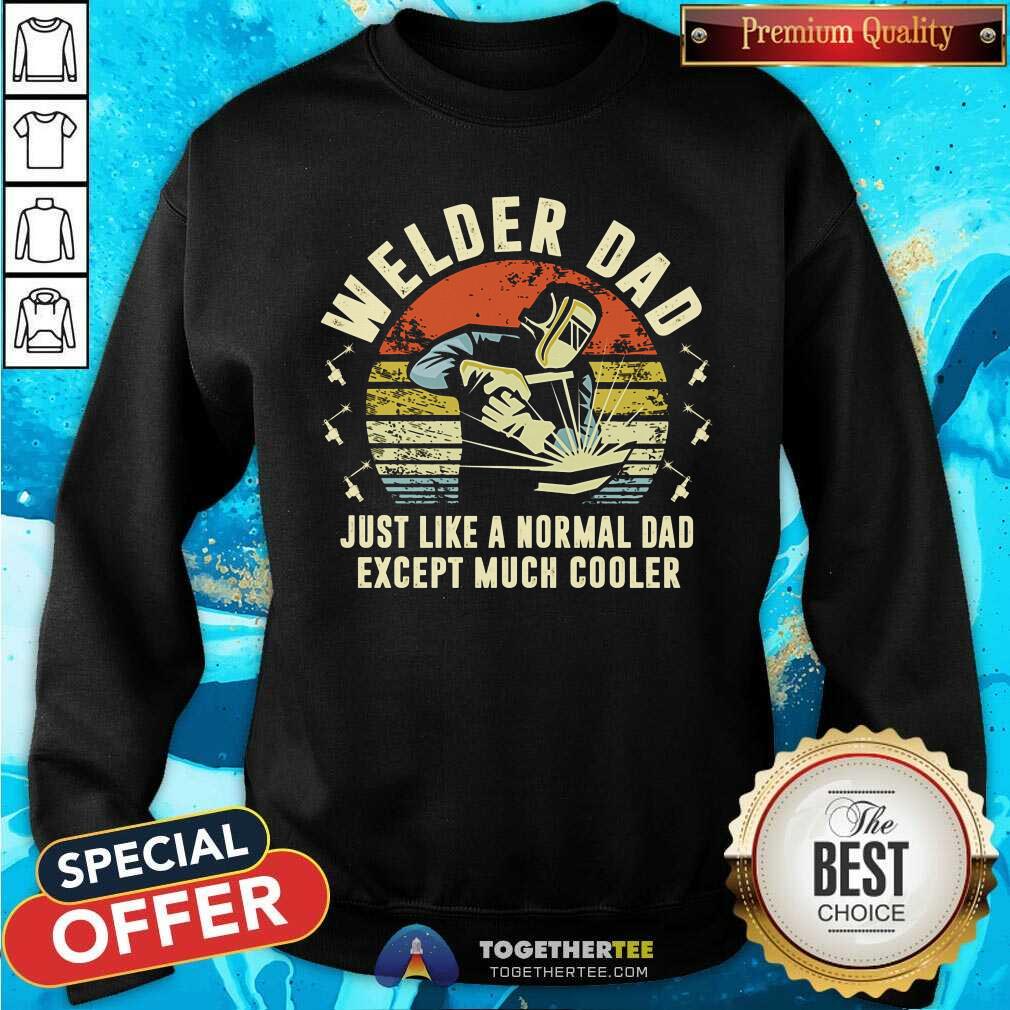 Welder Dad Except Much Cooler Retro Shirt - Image 5