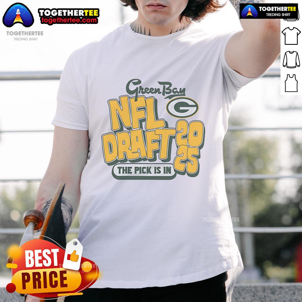 Official Green Bay NFL Draft 2025 The Pick Is In T-Shirt