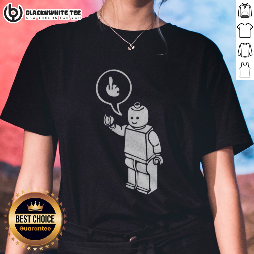 Good Lego Minifigure Man Giving The Middle Finger Shirt - Image 3