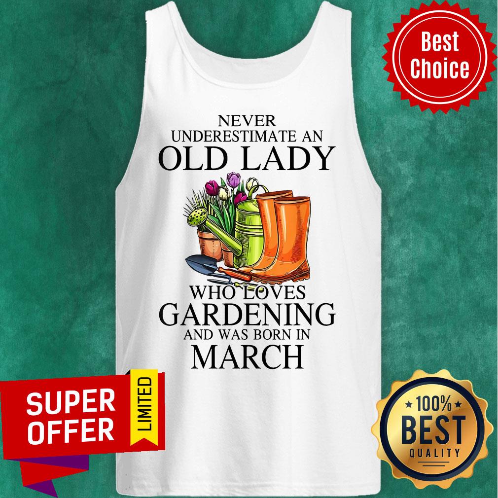 Loves Gardening And Was Born In March Shirt - Image 4