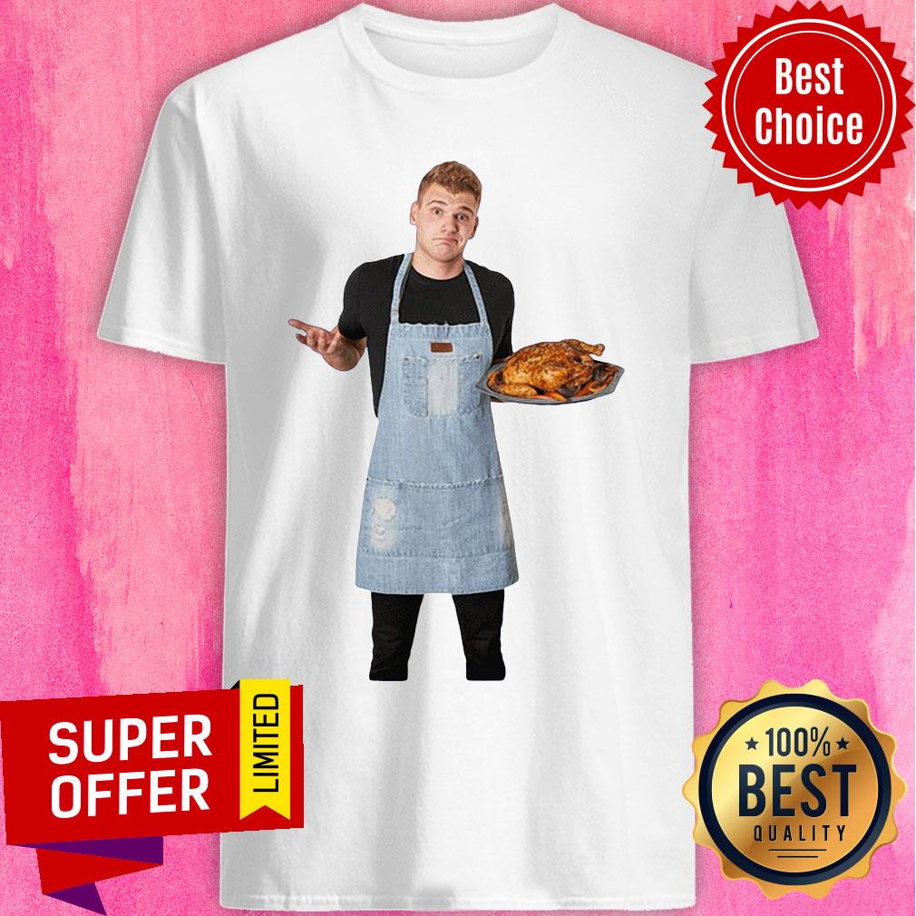 Nice Not Your Mother's Cooking Chef Donny Shirt