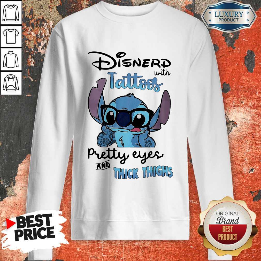 Stitch Disnerd With Tattoos Pretty Eyes And Thick Thighs Shirt - Image 5