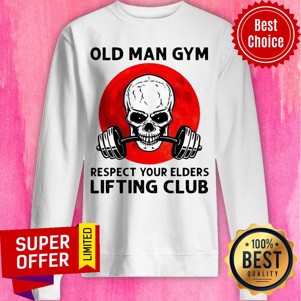 Nice Skull Old Man Gym Respect Your Elders Lifting Club Shirt - Image 3
