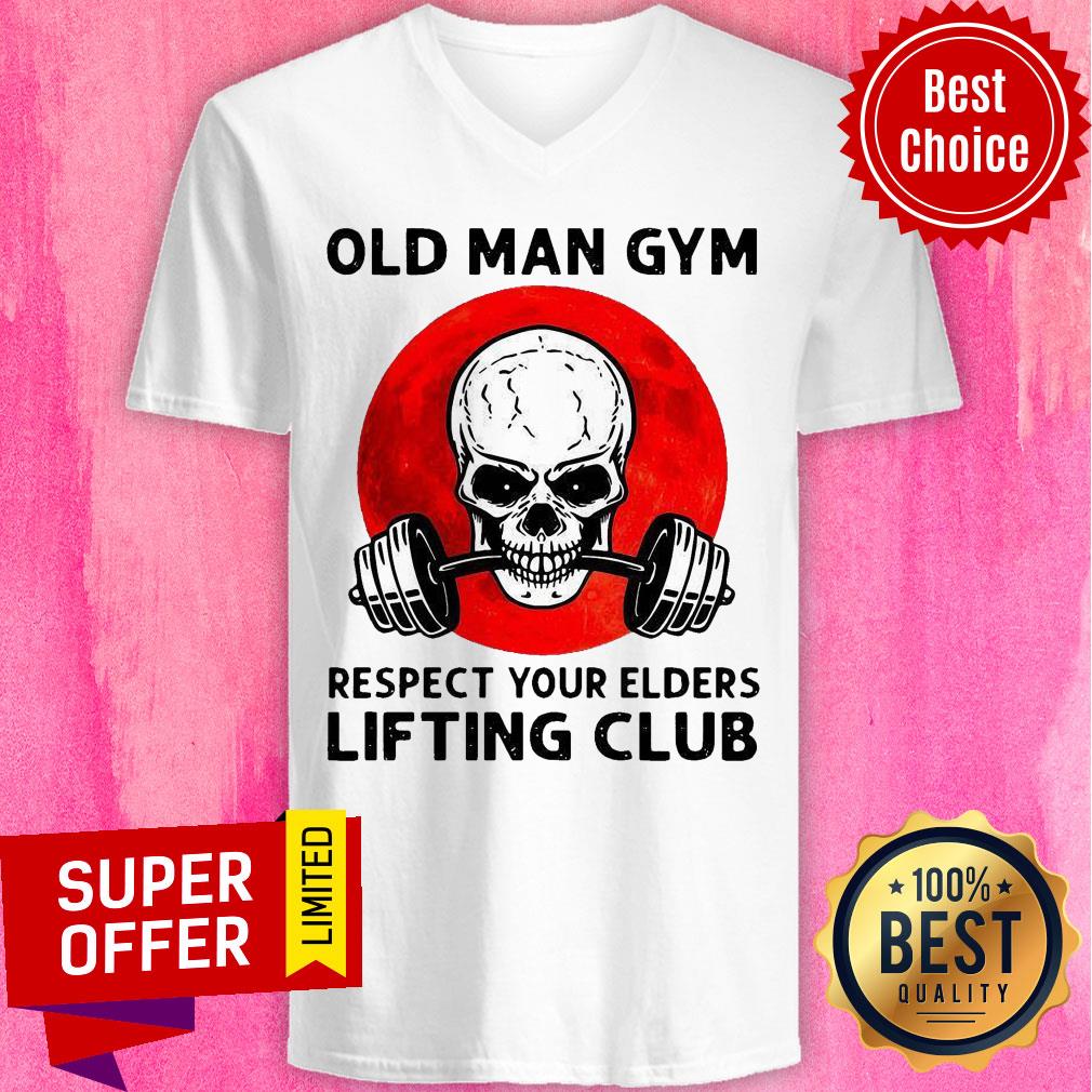 Nice Skull Old Man Gym Respect Your Elders Lifting Club Shirt - Image 5