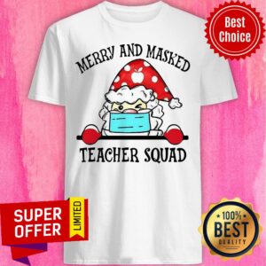 Official Santa Claus Merry And Masked Teacher Squad Shirt