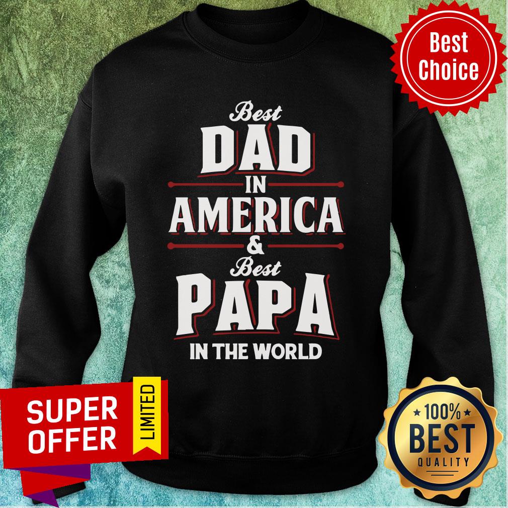 Best Dad In America Best Papa In World Shirt - Image 5