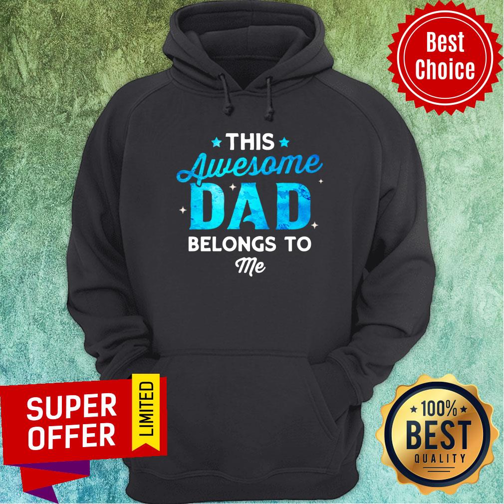 This Awesome Dad Belongs To Name Shirt - Image 3