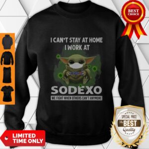 Alternative view of Top Baby Yoda Mask I Can’t Stay At Home I Work At Sodexo Coronavirus Shirt
