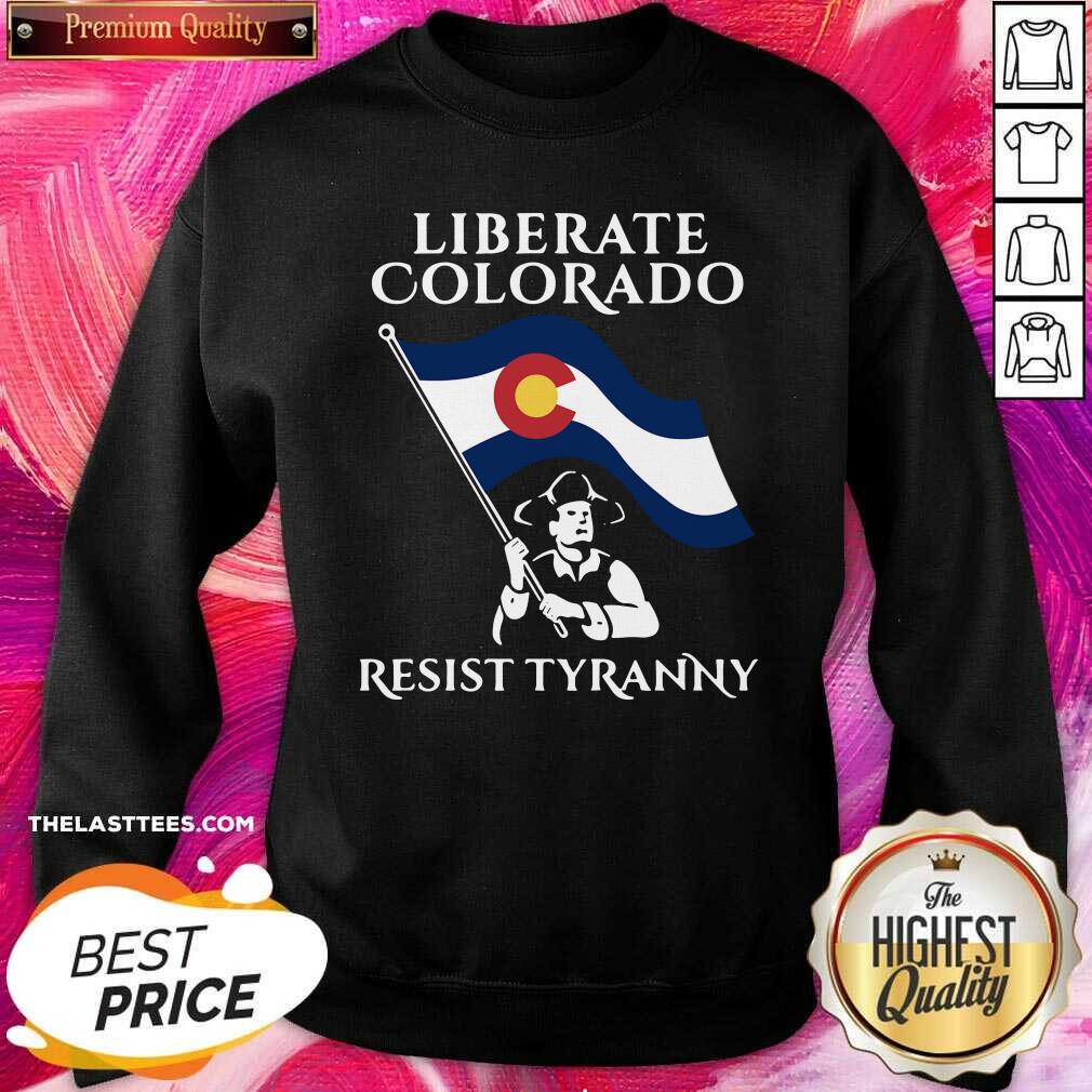 Beautiful Liberate Colorado Resist Tyranny 2021 Shirt - Image 4