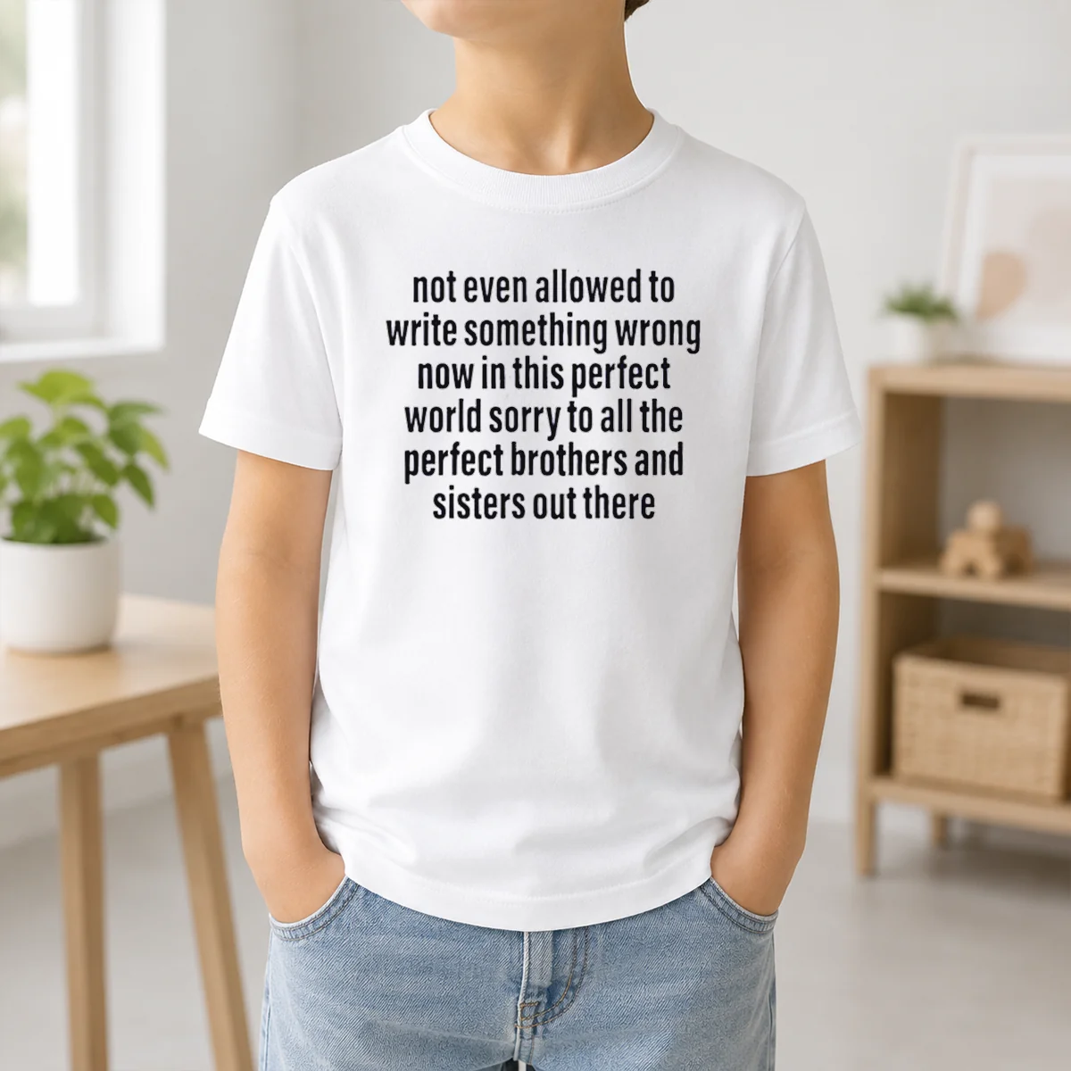Good Not Even Allowed To Write Something Wrong Now In This Perfect World Sorry Shirt - Image 9