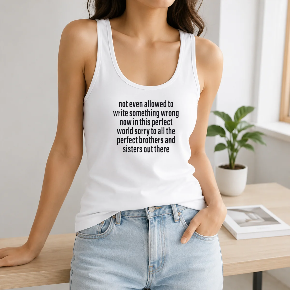 Good Not Even Allowed To Write Something Wrong Now In This Perfect World Sorry Shirt - Image 3