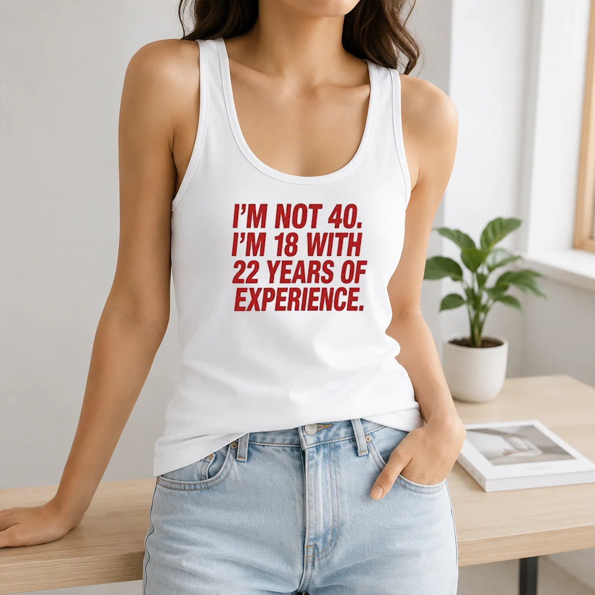 Nice Im Not 40 Im 18 With 22 Years Experience Shirt - Image 3