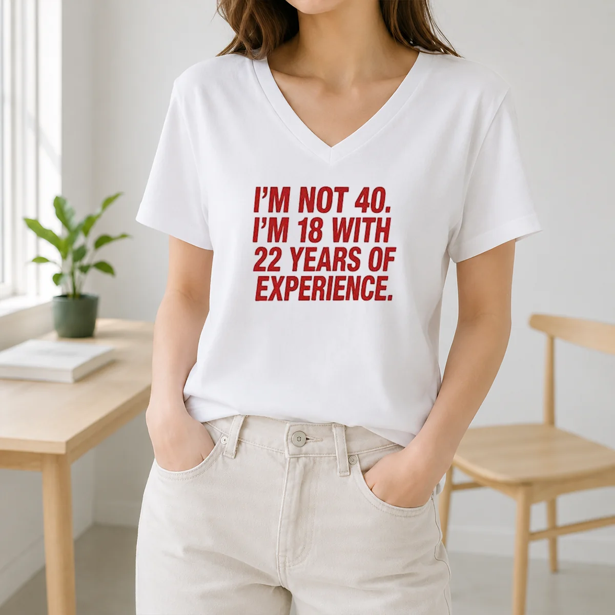 Nice Im Not 40 Im 18 With 22 Years Experience Shirt - Image 2