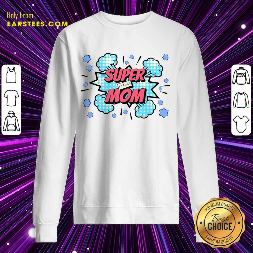Super Strong Mom Explode Shirt - Image 4