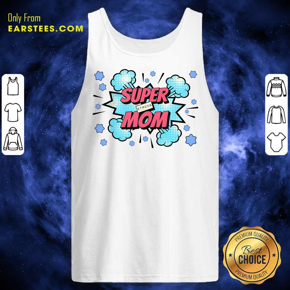 Super Strong Mom Explode Shirt - Image 3