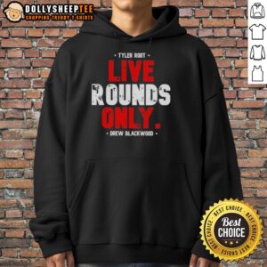 Alternative view of Awesome Tyler Root Live Rounds Only Drew Blackwood T-Shirt