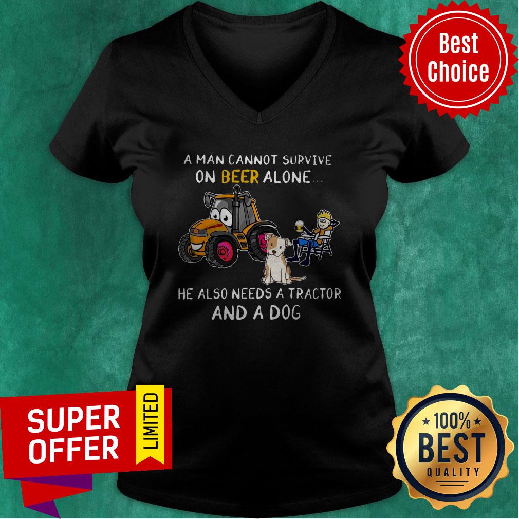A Man Cannot Survive On Beer Alone He Also Needs A Tractor And A Dog Shirt - Image 3