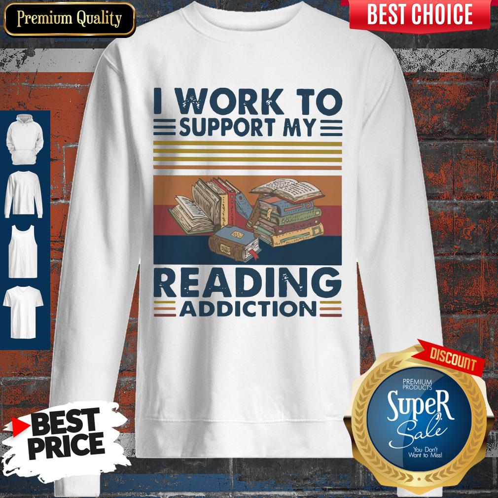 Good I Work To Support My Reading Addiction Vintage Shirt - Image 5