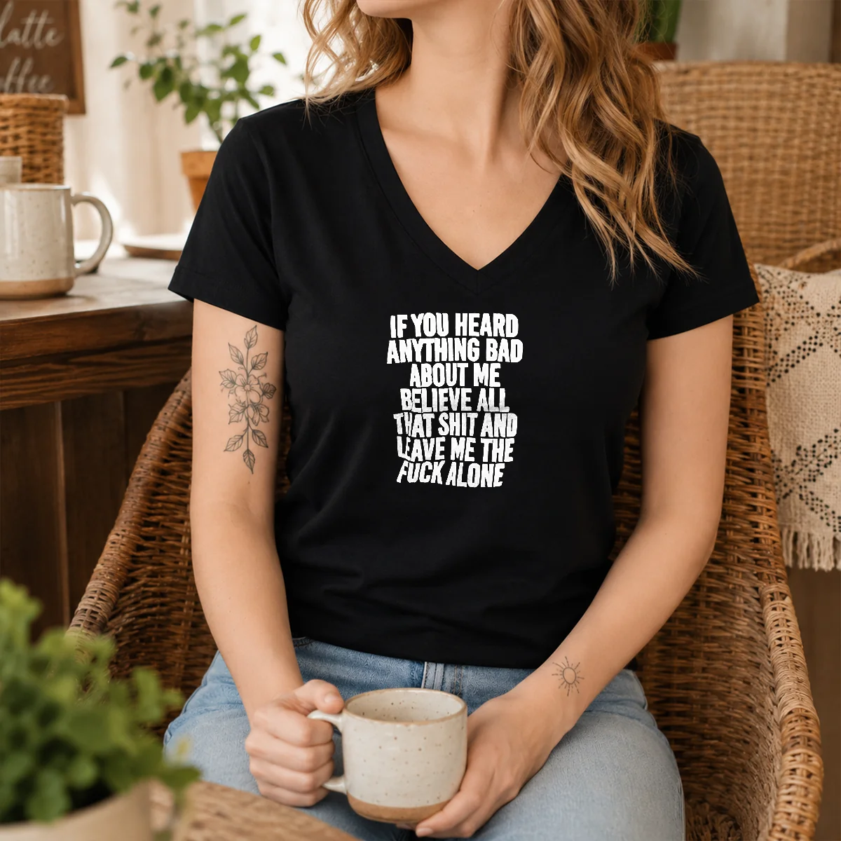 Top If You Heard Anything Bad About Me Believe All That Shit And Leave Me The Fuck Alone Shirt - Image 3