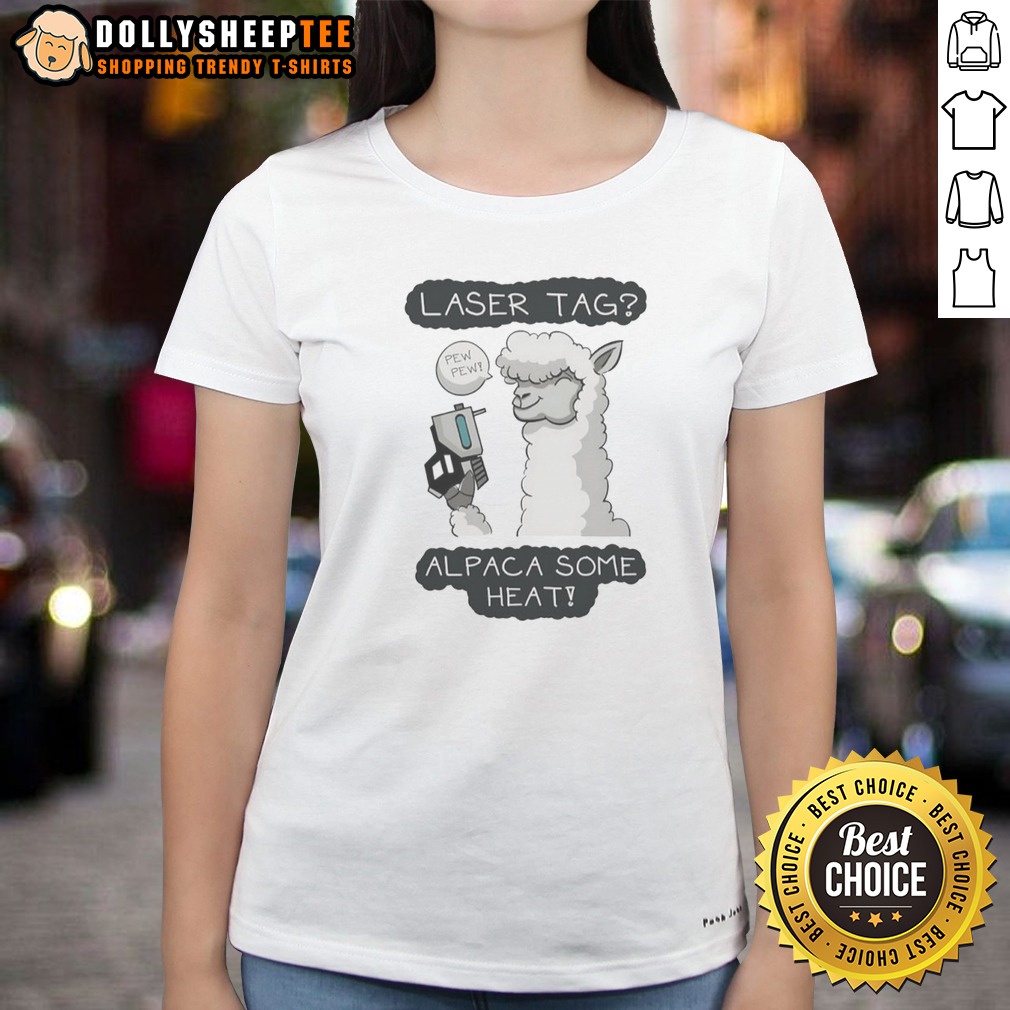 Top Laser Tag Pew Pew Alpaca Some Heat Shirt - Image 3