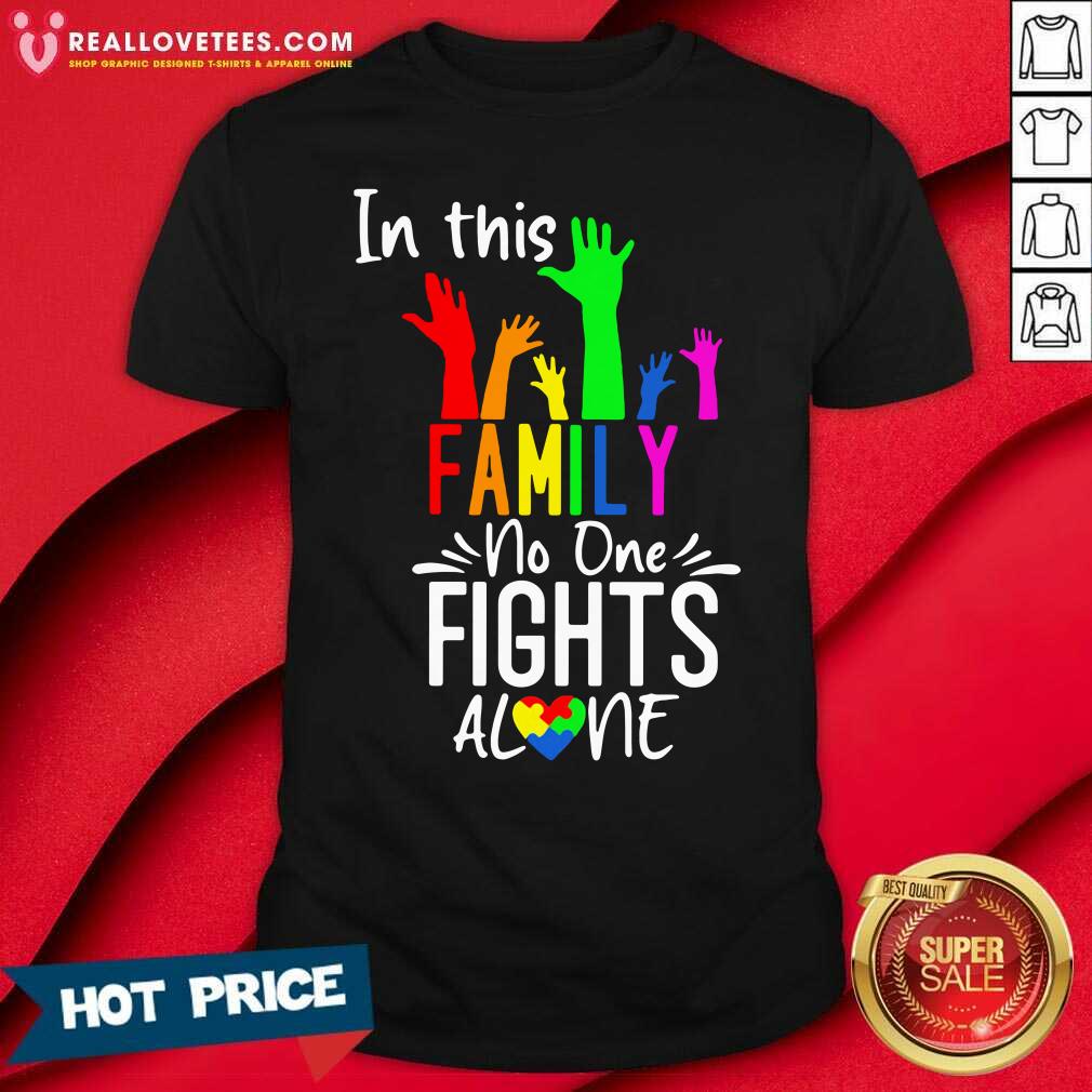 Awesome In This Family No One Fights Alone Lgbt Shirt